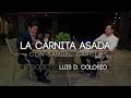 Luis Donaldo Colosio Riojas | La Carnita Asada con Samuel García Ep. 17