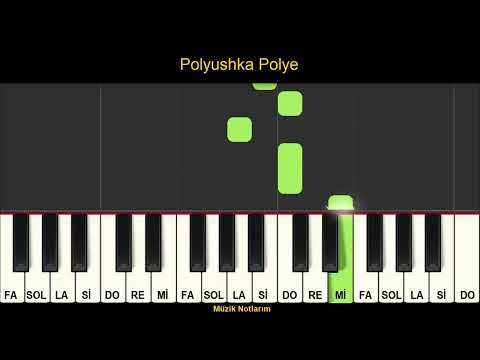 Polyushka Polye Melodika Org Notaları