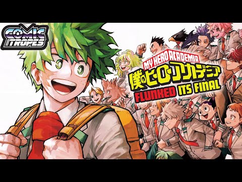 My Hero Academia Flunked Its Final (i Still Kinda Liked It)