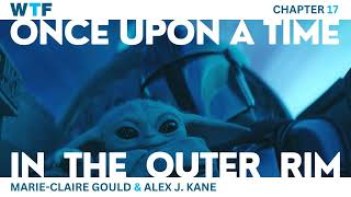 Podcast | Once Upon a Time in the Outer Rim | The Mandalorian: Chapter 17 | The Apostate