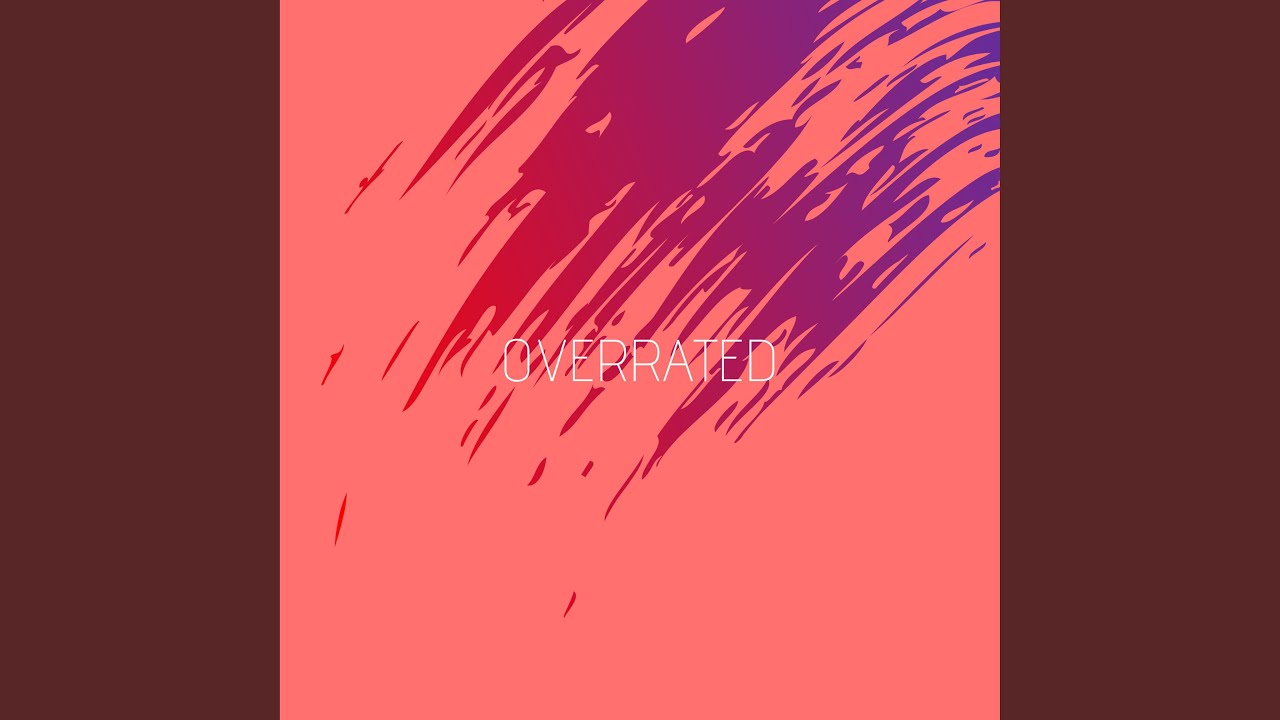 Watch Overrated on YouTube Watch Overrated on YouTube