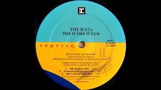 The B 52's - Tell It Like It T I Is (Instrumental Respect Mix)