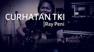 Curhatan TKI - Ray Peni [LIRIK Video]