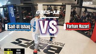 Farhan Nazari Vs Saif Ul Ishaq BBFS12