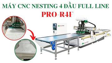 MÁY CNC NESTING 4 ĐẦU FULL LINE HOLZTEK PRO-R4F | MÁY CẮT VÁN PLYWOOD