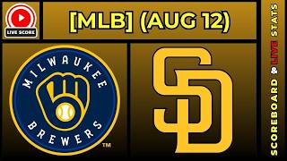 🔴 Milwaukee Brewers vs San Diego Padres | MLB Baseball August 12, 2026 Live SCOREBOARD EN VIVO