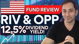 RIV & OPP: 12.5% Dividend Yield!  | RiverNorth Closed-end Funds: High & Consistent MONTHLY INCOME!