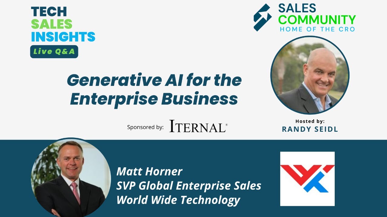Tech Sales Insights LIVE featuring Matt Horner, World Wide Technology