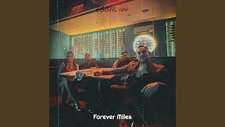 Quiero Contigo - Forever Miles