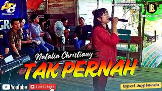 Download lagu TAK PERNAH (Dut Ori) || NATALIA CHRISTIANY feat BUJANG LAPUK GROUP 🔴 LIVE - WEDDING AT BENGKUANG