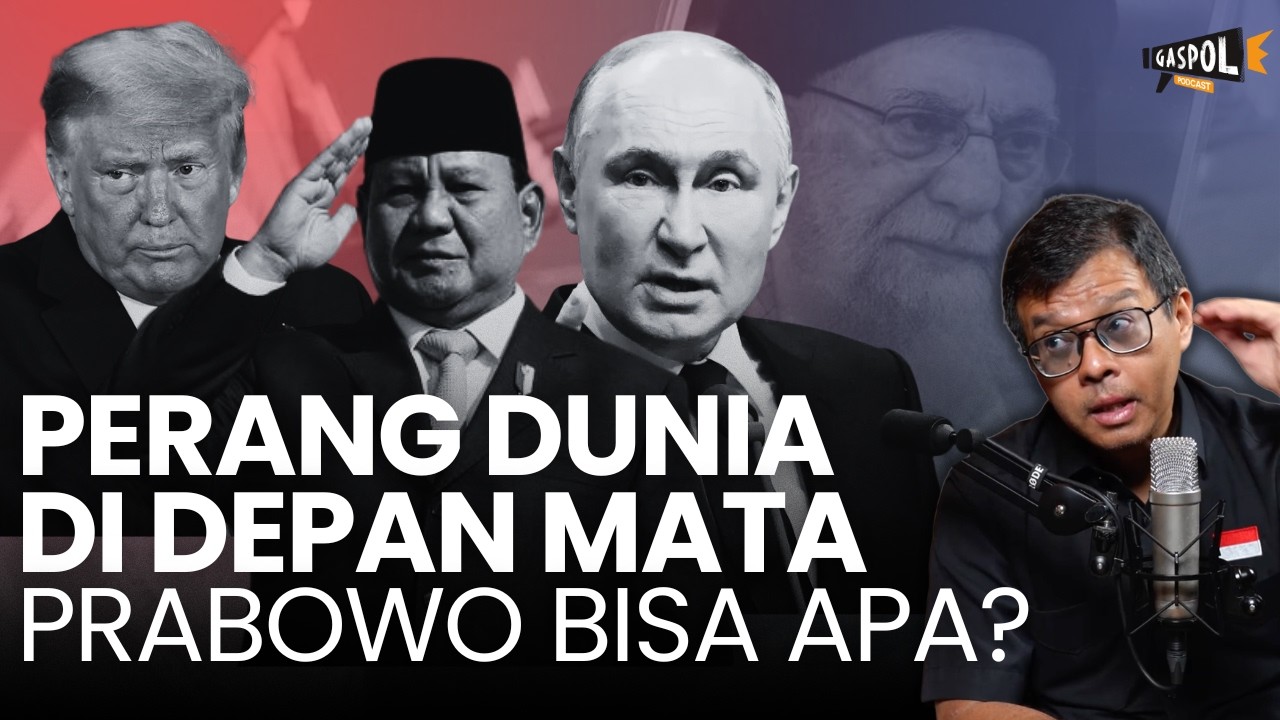 Dua Negara BOP Memulai Perang, Bisakah Prabowo Jadi Juru Damai? | GASPOL Ft Andi Widjajanto