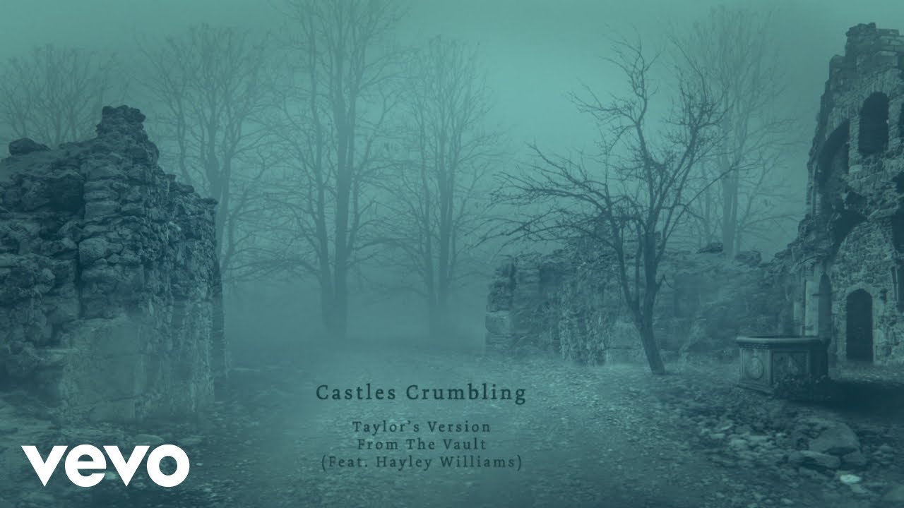 Castles Crumbling (Taylor's Version) (From The Vault) (Lyric Video) 