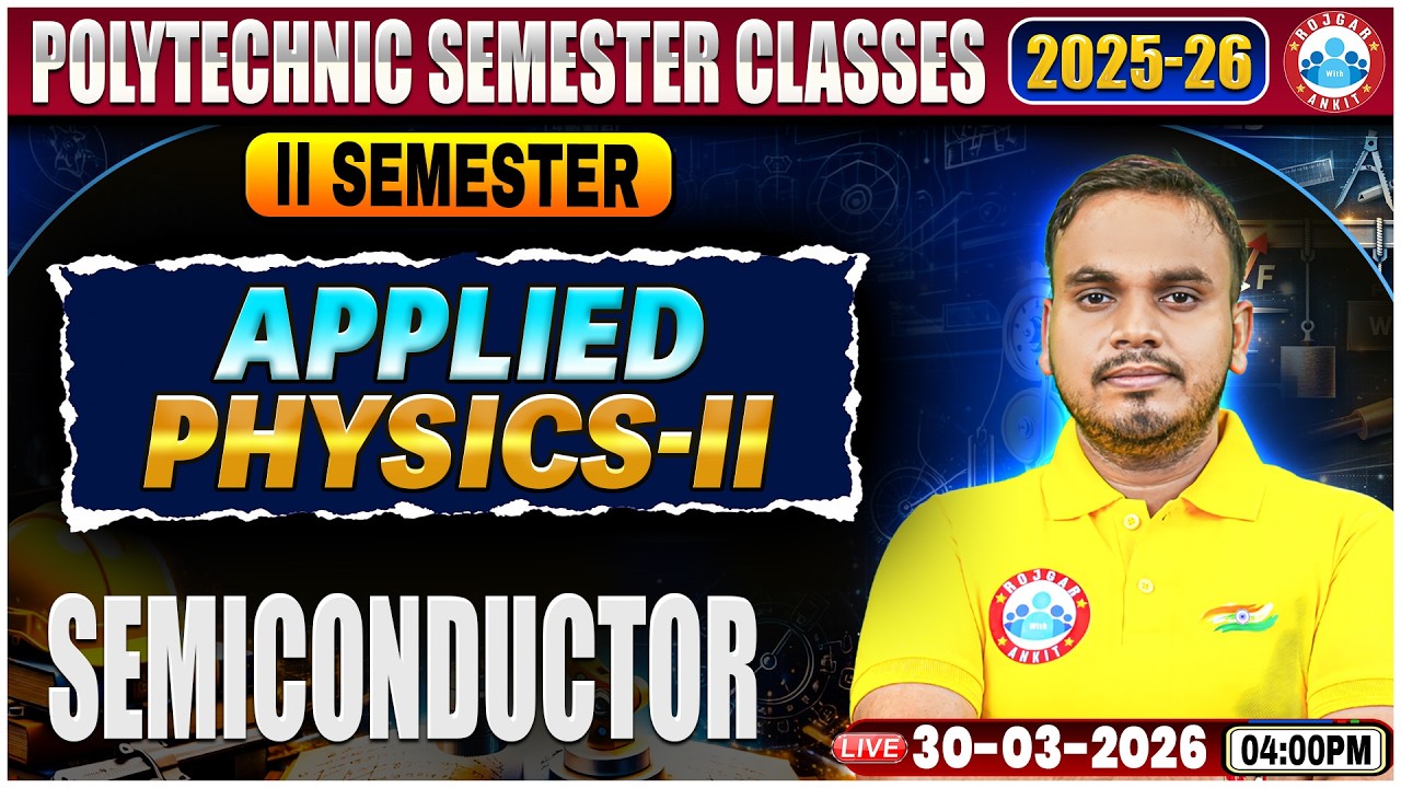 UP Polytechnic Physics 2 Class | Semiconductor | Polytechnic 2nd Sem ...