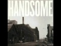 Handsome - Ride down