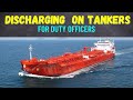 DISCHARGING OPERATION ON TANKER- FOR DUTY OFFICERS