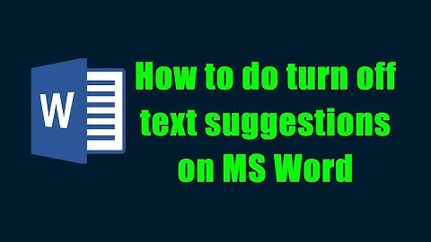 How to turn off text suggestions/ disable dictionary on MS Word