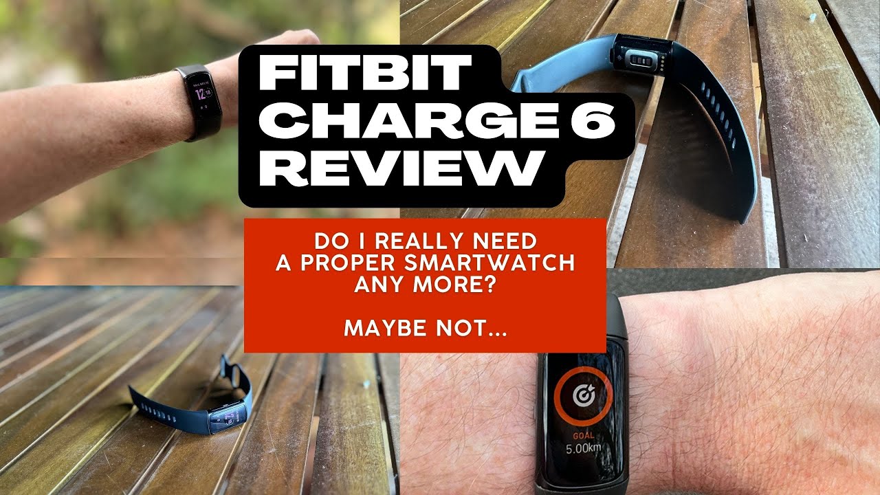 Fitbit Charge 6 Review: Do I even need a smartwatch any more? 