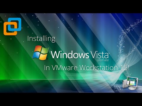 Installing Windows Vista Ultimate in VMware Workstation 15!