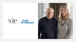 Get A Sneak Peek Of VIP by Wyndham – Club Wyndham