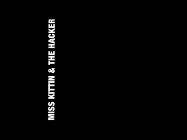 2001: Miss Kittin & The Hacker - First Album: 06. 