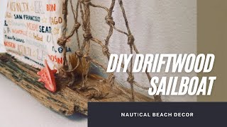 DIY Driftwood Sailboat