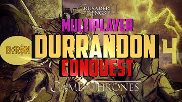 Crusader Kings 2: Game of thrones mod- Multiplayer- Durrandon #4