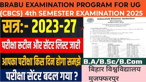 BRABU EXAMINATION PROGRAM FOR UG (CBCS) 4th SEMESTER EXAMINATION 2025 (2023-2027) FINAL EXAM ROUTINE