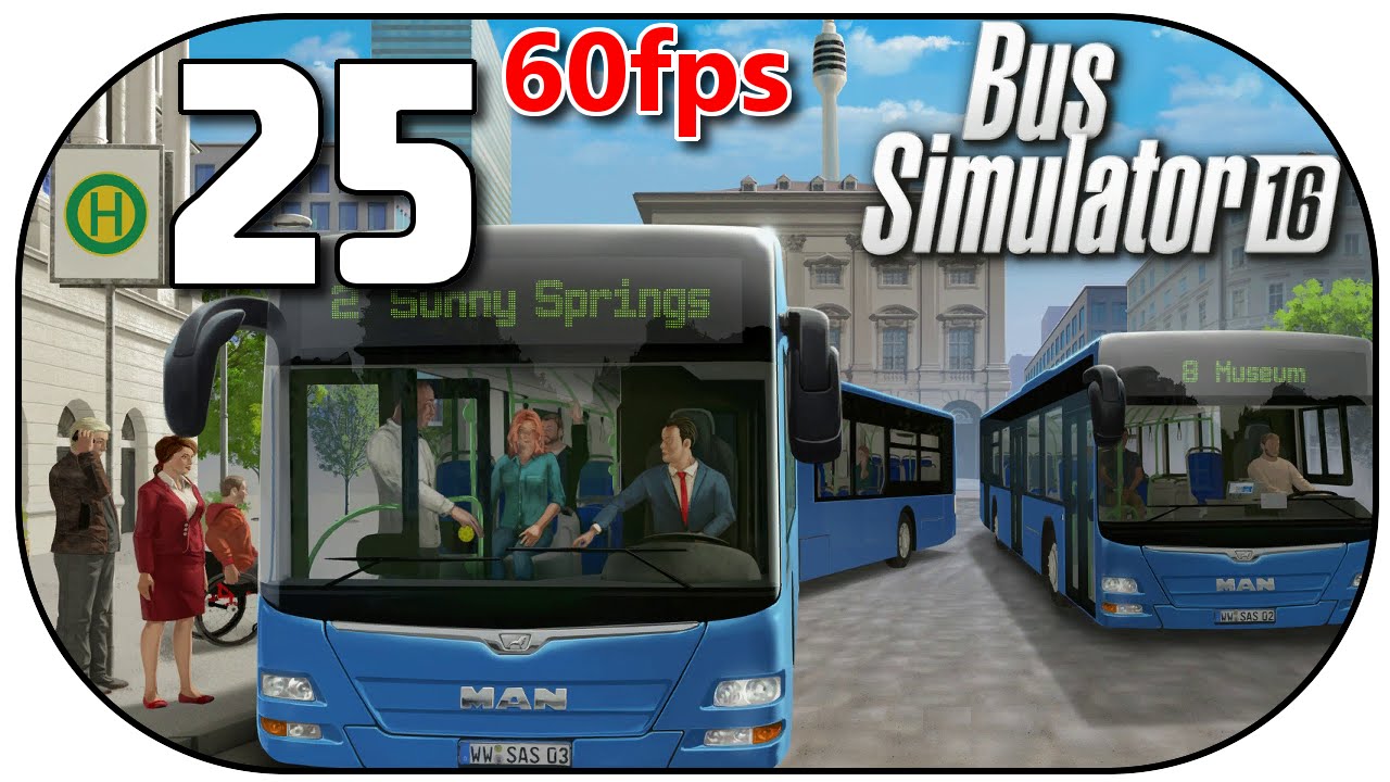 Bus Simulator 16 #25 Schlüssel zur Stadt ★ 60fps [Deutsch/German] Let's