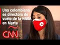 Diana Trujillo, colombiana en la NASA, habla de las nuevas misiones del rover Perseverance en Marte