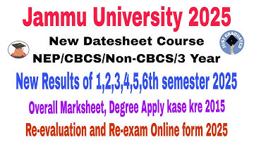 New Updates of Jammu University 2025 | Datesheet, Result and Online form information in one video |