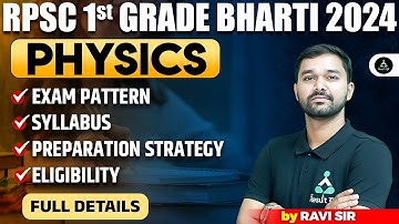 RPSC 1st Grade Bharti 2024 | RPSC PGT Physics Syllabus, Exam Pattern & Preparation Strategy 2024