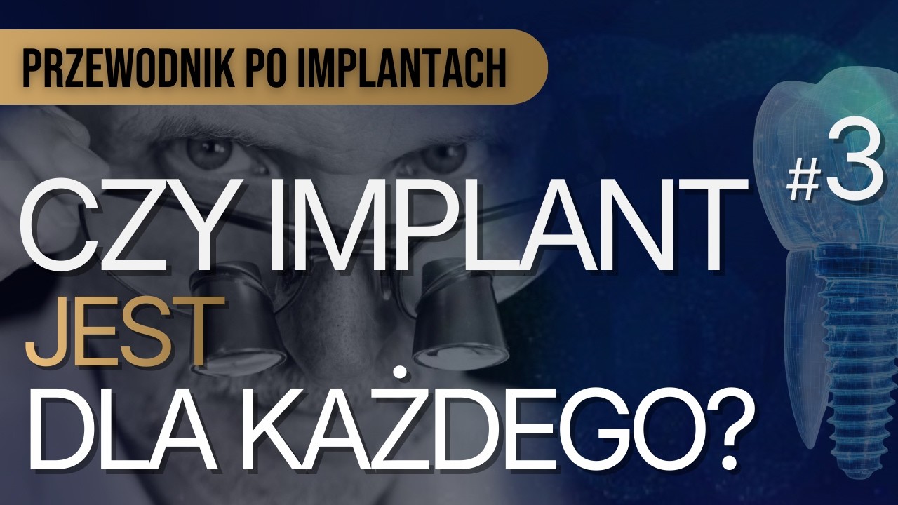 Implant nie jest rozwiązaniem bezobsługowym #3 Przewodnik po implantach
