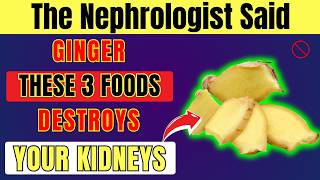 WARNING: Avoid Ginger With These 3 Foods — Hidden Risk of Serious Kidney Damage
