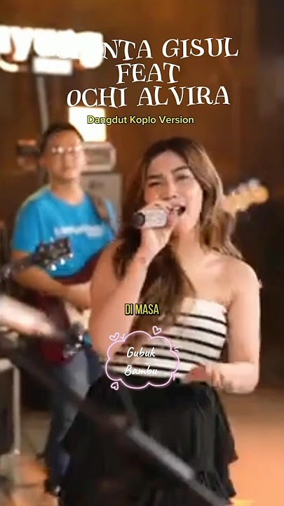 Gubuk Bambu 🎵 Shinta Gisul Feat Ochi Alvira 🎵 #shortsviral  #shintagisul #ochialvira