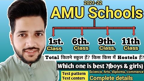 How many schools in amu | amu schools,AMU school admission process | Which school best|Class1,6,9,11