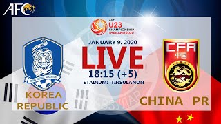 🔴 [ LIVE ] U23 South Korea vs U23 China I 2020 AFC U-23 Championship