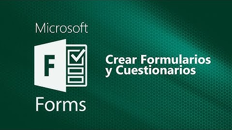 Curso de Microsoft Forms: Crear Formularios y Cuestionarios