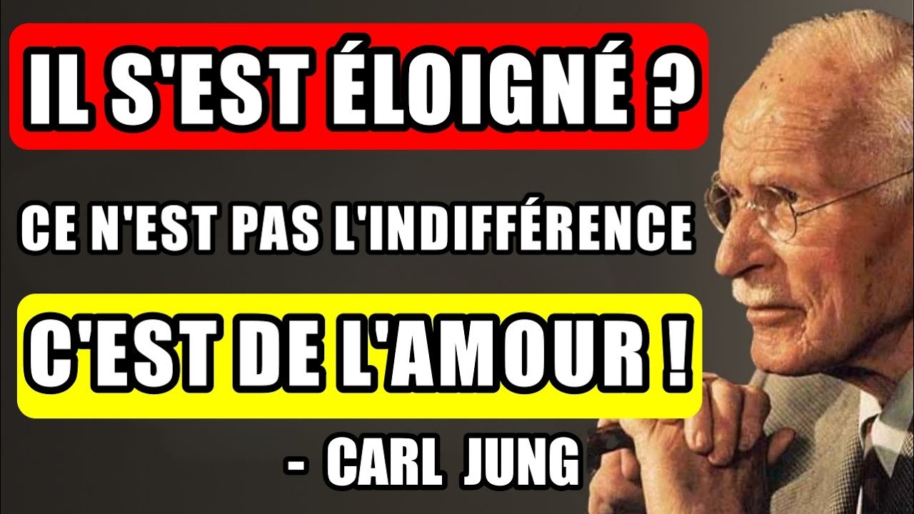 S'il fait ÇA, ce n'est pas du désintérêt. C'est la PEUR de tomber amoureux | Carl Jung
