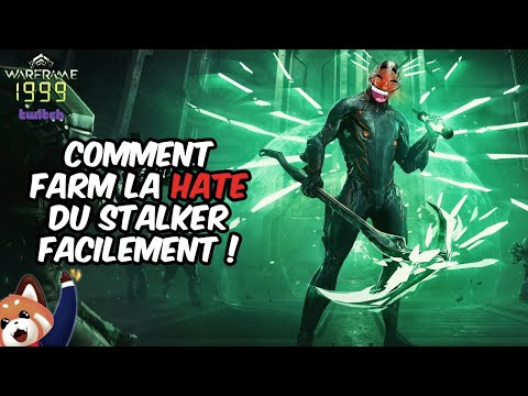 Comment farm la Hate du Stalker facilement !