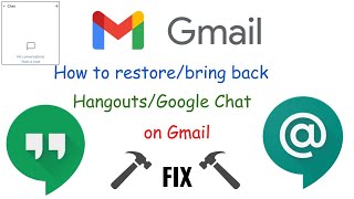 How to Fix Hangouts/Google Chat not coming on Gmail