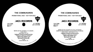 THE COMMUNARDS 🎵 Never Can Say Goodbye 🎵 MIXES 1987 SINGLE ♬ HQ AUDIO