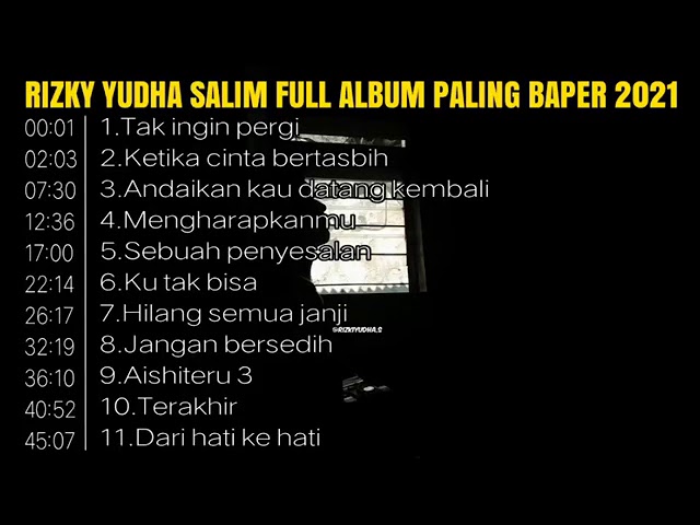 KUMPULAN ALBUM FULL RIZKI YUDHA SALIM-BAPER 2021 class=