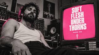 Garbi KW — Soft Flesh Under Thorns | Queer Techno · GIF Art Music Video screenshot 1