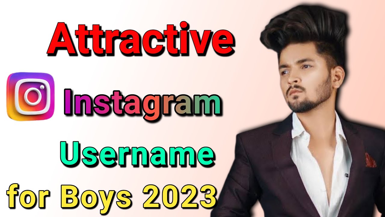 Attractive 💥 Instagram username for Boys || Instagram username ...