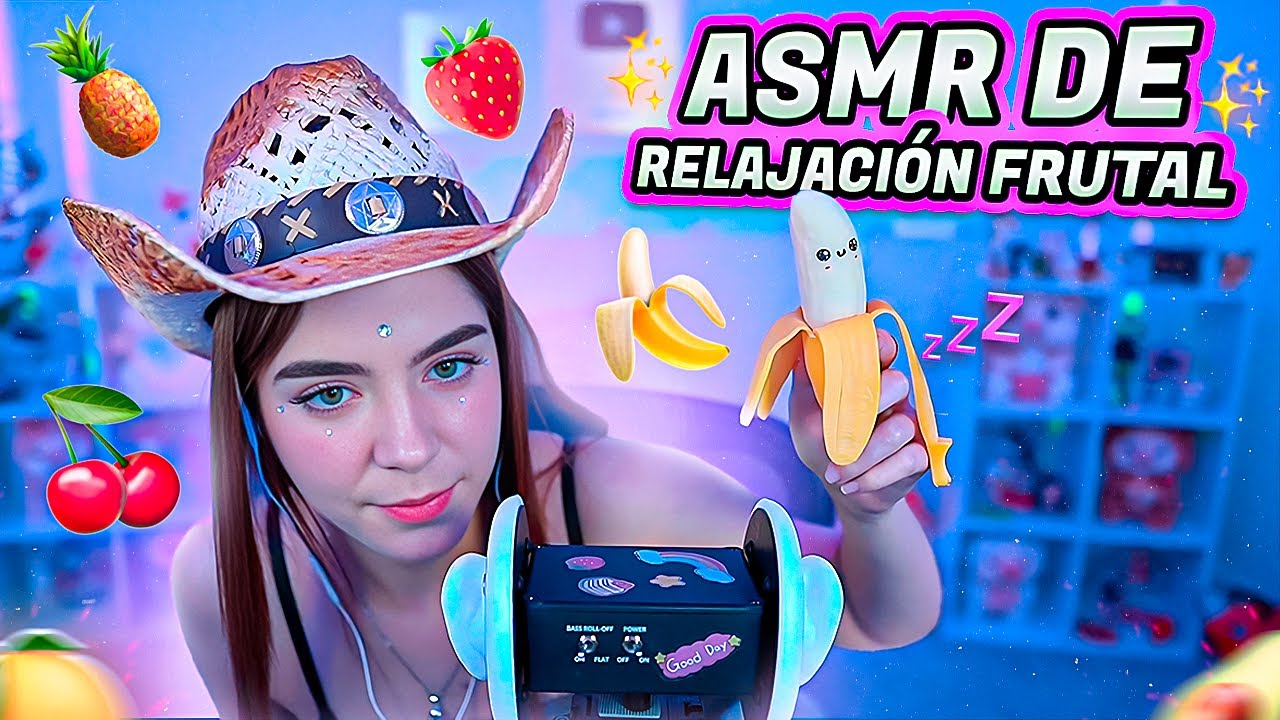 ASMR DE RELAJACIÓN FRUTAL 🍌 | Staryuuki