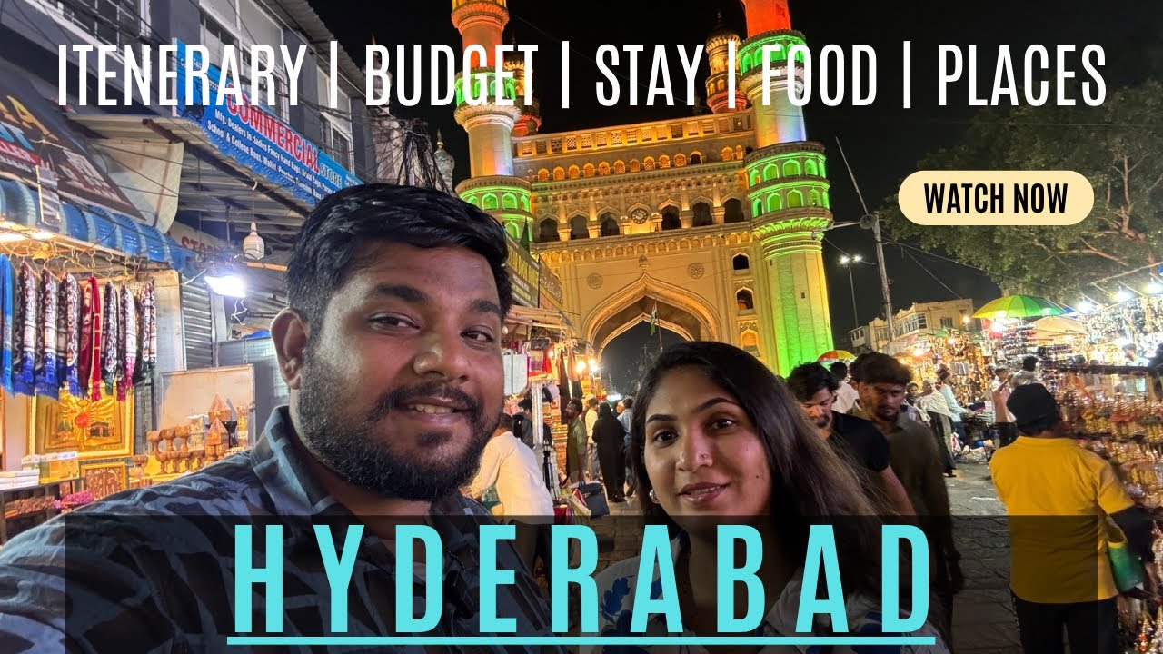 Hyderabad 3 Day Trip Plan 🇮🇳 | Best Places to Visit, Budget & Must-Try Food!