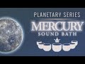 Singing Bowls for Relationships | Mercury Planetary Cleanse Sound Bath | Virgo & Gemini | Meditation