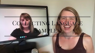 Collecting Language Samples