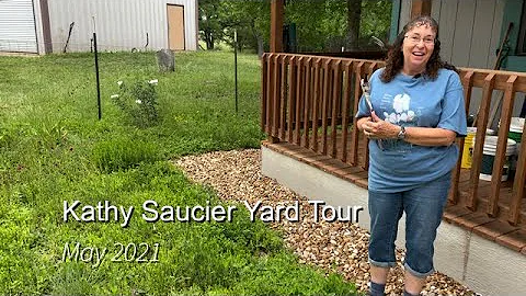 Kathy Saucier - Yard Tour