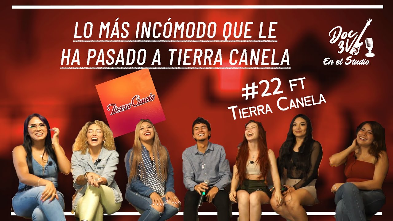 Lo más INCÓMODO que le ha pasado a TIERRA CANELA (En el Studio - Ep #22 ft Tierra Canela)